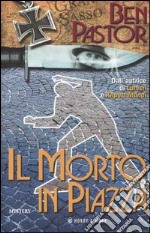 Il morto in piazza libro