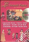 Le Grandi fiabe dei fratelli Grimm. Cappuccetto rosso-Hansel e Gretel-Biancaneve-Il gatto con gli stivali-Cenerentola-Il prode piccolo sarto. Con DVD libro