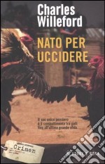 Nato per uccidere libro