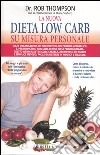 La nuova dieta low carb su misura personale libro