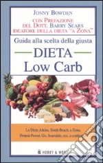 Guida alla scelta della giusta dieta Low carb libro