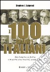 I cento grandi italiani libro