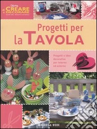 Progetti per la tavola libro