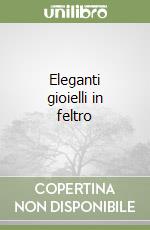 Eleganti gioielli in feltro libro