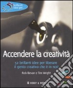 Accendere la creatività libro