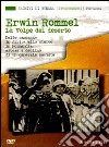 Erwin Rommel. La volpe del deserto. Con DVD libro