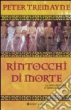 Rintocchi di morte. Le inchieste di sorella Fidelma (9) libro