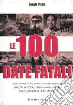 Le cento date fatali libro