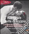 Ravvivare la vita di coppia libro