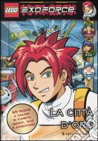 La Città d'oro. Exo-force. Vol. 1 libro