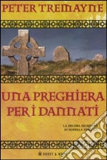 Una preghiera per i dannati libro