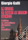 La Russia da Fatima al riarmo atomico. Politica ed esoterismo all'ombra del Cremlino libro