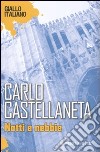 Notti e nebbie libro di Castellaneta Carlo