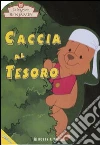 Caccia al tesoro. Il mondo di Benjamin libro