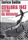Cefalonia 1943. Lettere dal massacro libro