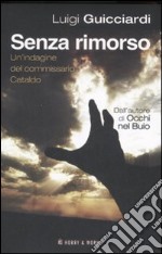 Senza rimorso libro