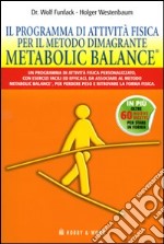 Il programma di attività fisica per il metodo dimagrante. Metabolic Balance® libro