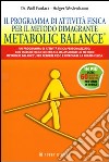 Il programma di attività fisica per il metodo dimagrante. Metabolic Balance® libro