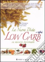 La nuova dieta low carb su misura personale