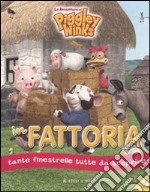 In fattoria. Le avventure di Piggley Winks. Ediz. illustrata libro