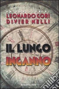 Il Lungo inganno