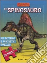 Lo spinosauro. Libro puzzle libro