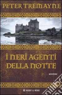 I neri agenti della notte