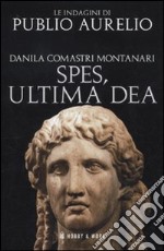 Spes, ultima dea libro