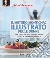 Il Metodo Montignac illustrato per le donne libro