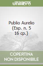 Publio Aurelio (Esp. n. 5 16 cp.) libro