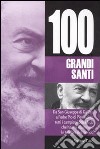 I cento grandi santi libro di Caso Stefano