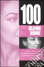 Cento grandi donne libro