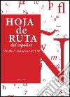 Hoja de Ruta del español libro di Salvadores Merino Claudio F.