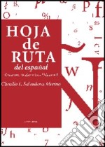 Hoja de Ruta del español. Cuaderno de ejercicios libro