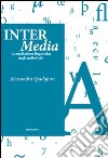 Inter Media. La mediazione linguistica negli audiovisivi libro