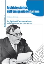 La faglia dell'antisemitismo: italiani ed ebrei negli Stati Uniti. 1920-1941 libro