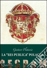 La «res publica» polacca libro