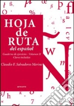 Hoja de ruta del español. Cuaderno de ejercicios. Vol. 2 libro