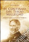 El continuo del terzo millegno. Sonetti satirici in dialetto viterbese libro