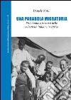 Una parobola migratoria. Fisionomia e percorsi delle collettività italiane in Africa libro