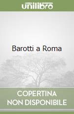 Barotti a Roma libro