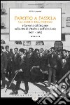 Faremo a fassella. Gli Arditi del popolo e l'avvento del fascismo nella città di Viterbo e nell'Alto Lazio (1921-1925) libro