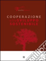 Cooperazione allo sviluppo sostenibile libro