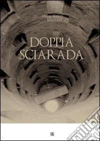 Doppia sciarada