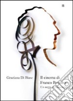 Il cinema di Franco Battiato. Un mezzo di conoscenza libro