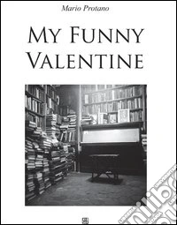 My funny Valentine