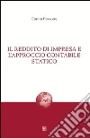 Il reddito di impresa e l'approccio contabile statico libro