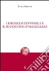 Le regole contabili e il reporting finanziario libro di Perrone Egidio