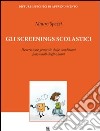 Gli screenings scolastici. Descrizione generale delle condizioni funzionali degli alunni libro di Spezzi Mauro