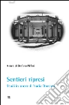 Sentieri ripresi. Studi in onore di Nadia Boccara libro